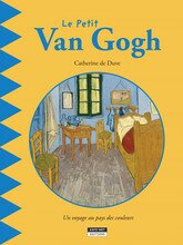 Le petit Van Gogh Le petit Van Gogh